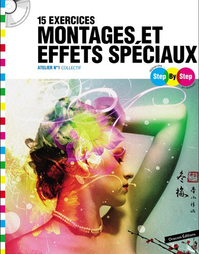 11 exercices montages et effets spéciaux : atelier n°1