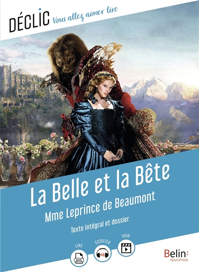 La Belle et la Bête : texte intégral et dossier