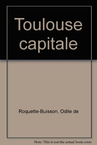 Toulouse capitale