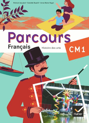 Parcours, français, CM1 : manuel de l'élève