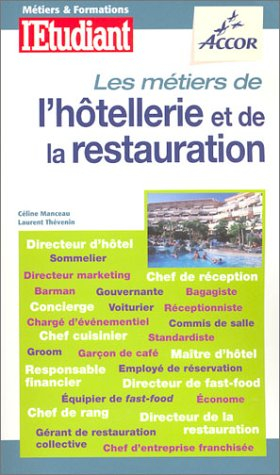 Les métiers de l'hôtellerie et de la restauration