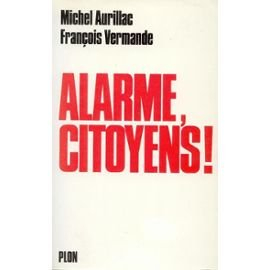Alarme, citoyens !