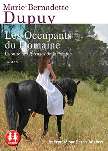 Le moulin du Loup. Vol. 6. Les occupants du domaine