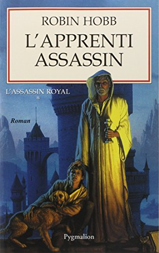 L'assassin royal. Vol. 1. L'apprenti assassin