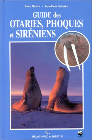 Guide des otaries, phoques et siréniens