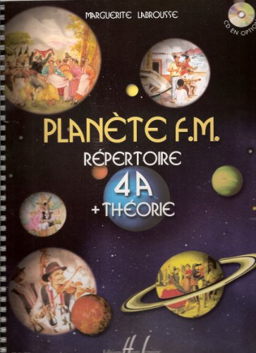 planète f.m. volume 4a - répertoire et théorie
