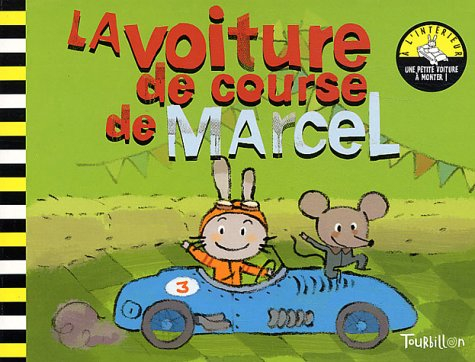 La voiture de course de Marcel