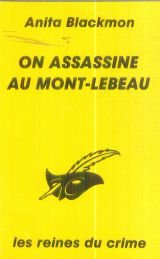 On assassine au Mont-Lebeau