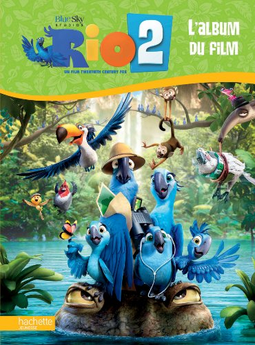 Rio 2 : l'album du film