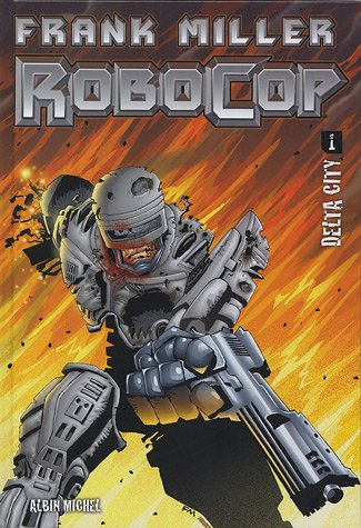 Robocop. Vol. 1. Delta City