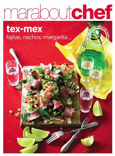 Tex-mex : fajitas, nachos, margarita...