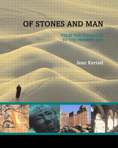 of stones and man: from the pharaohs to the present day