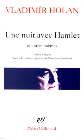 Une nuit avec Hamlet : et autres poèmes, 1932-1970