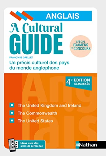 A cultural guide : un précis culturel des pays du monde anglophone : spécial examens et concours