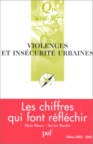 Violences et insécurités urbaines