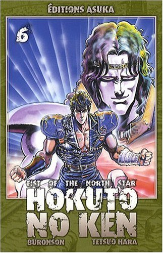 Hokuto no Ken : fist of the North Star. Vol. 6