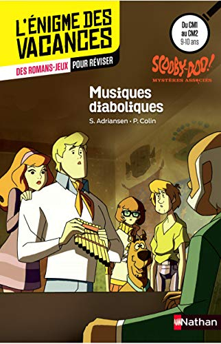 Scooby-Doo ! : mystères associés. Vol. 3. Musiques diaboliques : des romans-jeux pour réviser : du C