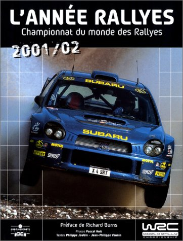 L'année rallyes 2001-02 : championnat du monde des rallyes