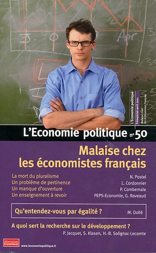 Économie politique (L'), n° 50. Malaise chez les économistes français