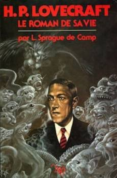 H.P. Lovecraft : le roman de sa vie