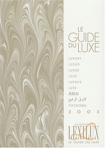Le guide du luxe 2003