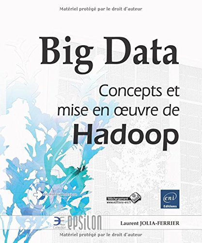 Big data : concepts et mise en oeuvre de Hadoop