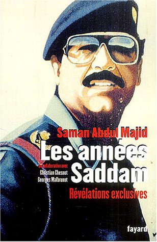 Les années Saddam : révélations exclusives - Siman Abd al-Magid