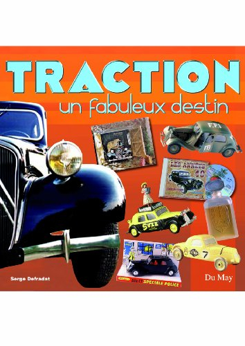 Traction : un fabuleux destin