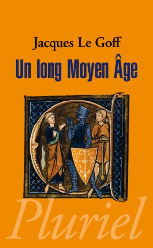 Un long Moyen Âge
