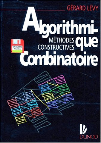 Algorithmique combinatoire : méthodes constructives