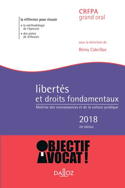 Libertés et droits fondamentaux : maîtrise des connaissances et de la culture juridique, 2018 : CRFP