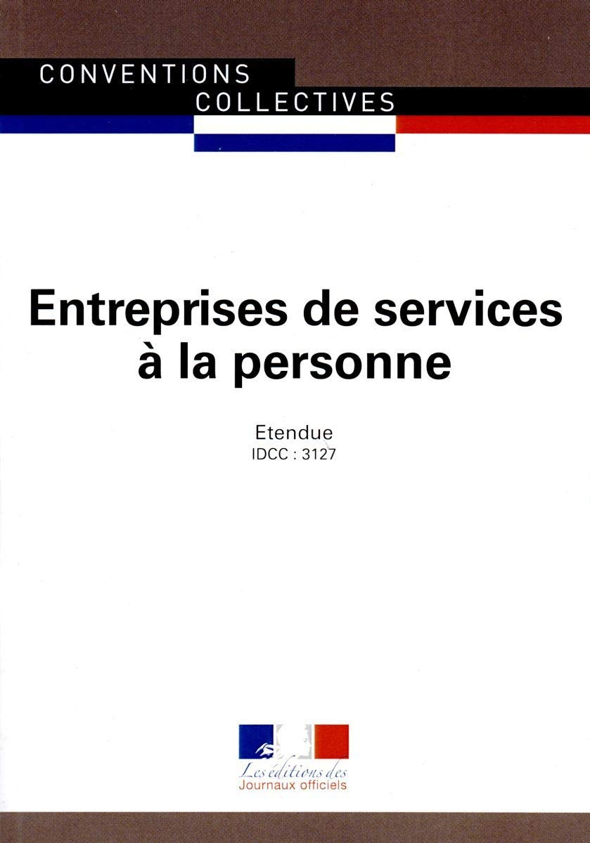 Entreprises de services à la personne : convention collective nationale du 20 septembre 2012 (étendu
