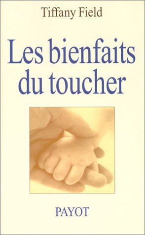 Les bienfaits du toucher
