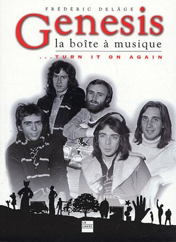 Genesis, la boîte à musique... : turn it on again