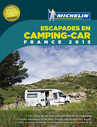 Escapades en camping-car : France 2015
