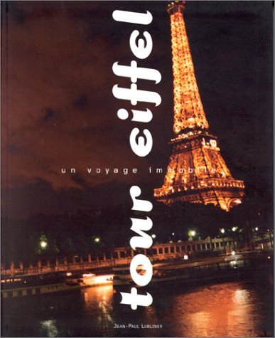 Tour Eiffel : un voyage immobile