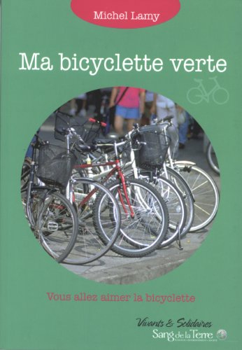 Ma bicyclette verte : vous allez aimer la bicyclette