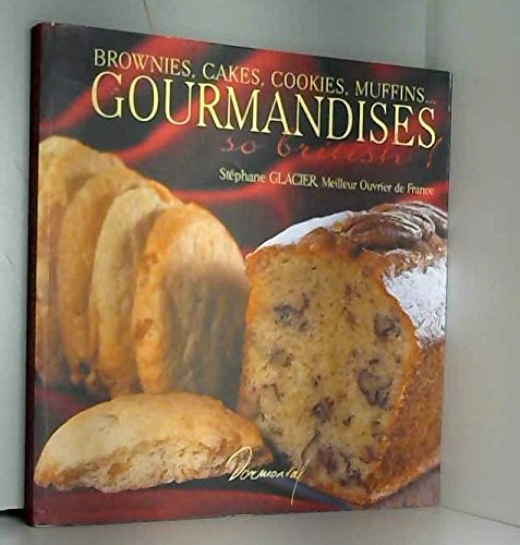 Brownies, cakes, cookies, muffins... gourmandises so british !