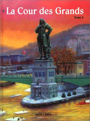 La cour des grands. Vol. 2