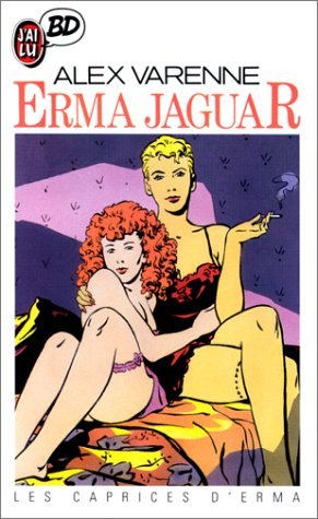 Erma Jaguar. Vol. 3. Les caprices d'Erma