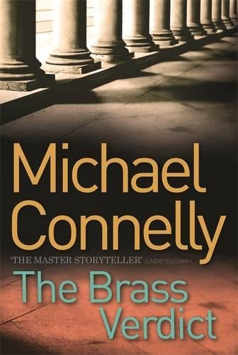 the brass verdict - connelly, michael