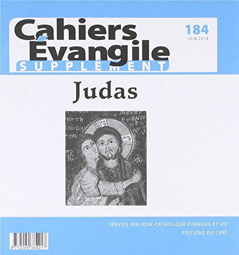 Cahiers Evangile, supplément, n° 184. Judas