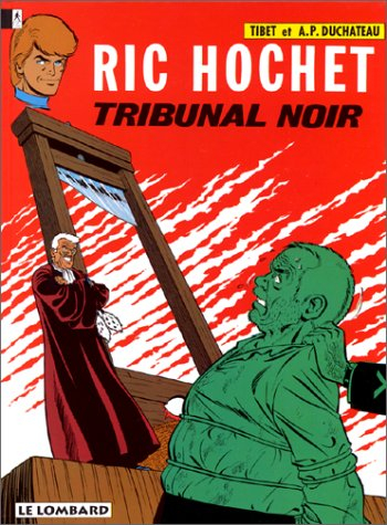 Ric Hochet. Vol. 32. Tribunal noir