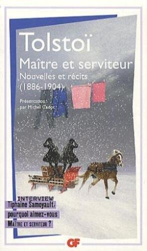 Maître et serviteur : nouvelles et récits (1886-1904)