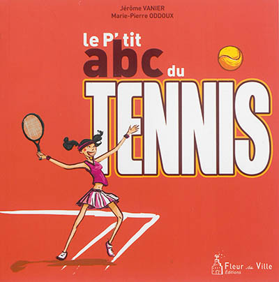 Le p'tit abc du tennis