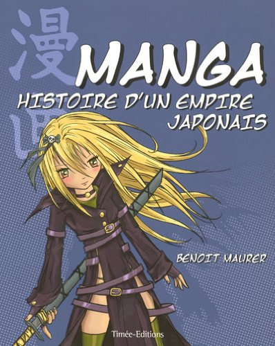 Manga : histoire d'un empire japonais