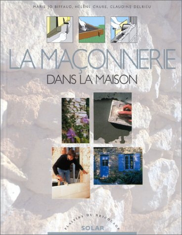 La maçonnerie dans la maison