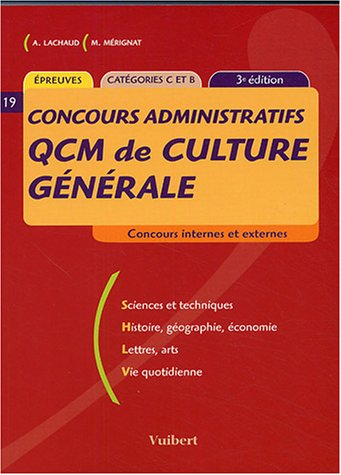 qcm de culture générale : catégories b et c, concours internes et externes