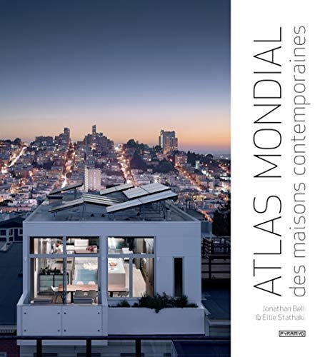 Atlas mondial des maisons contemporaines