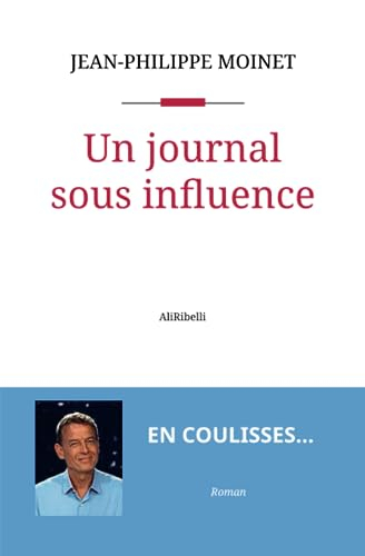 Un journal sous influence